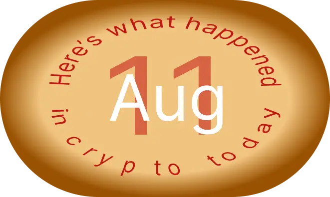 امروز در دنیای ارزهای دیجیتال چه گذشت؟ ۱۱ آگوست
